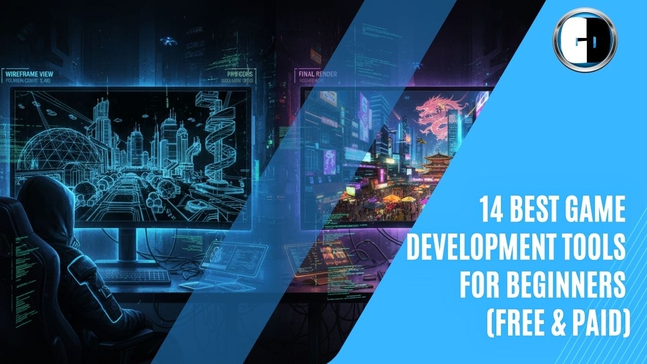 14 Best Game Development Tools for Beginners (Free & Paid)